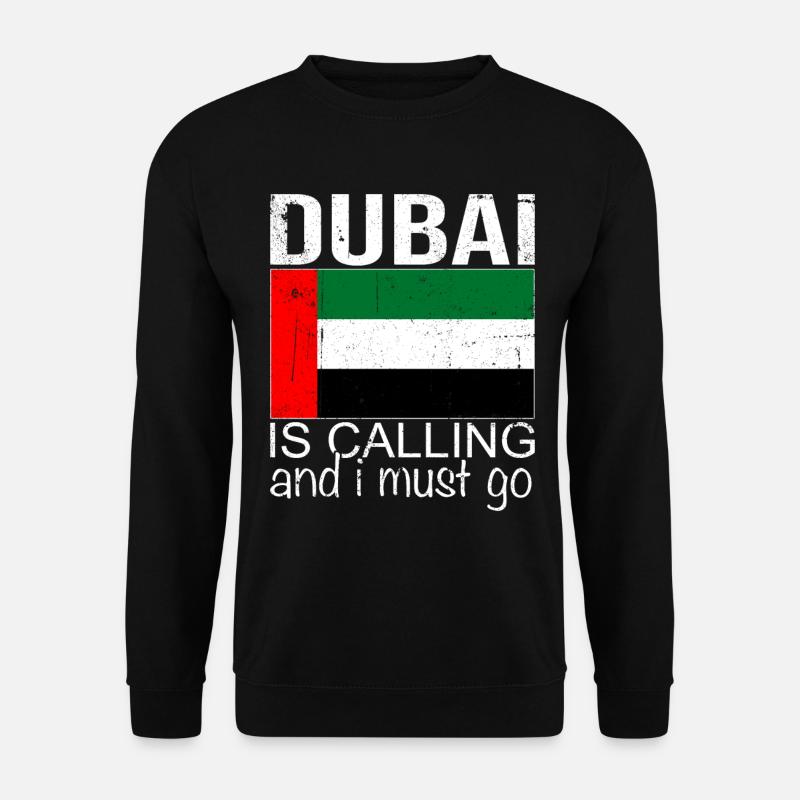 Dubai Spruch - Unisex Pullover - Schwarz