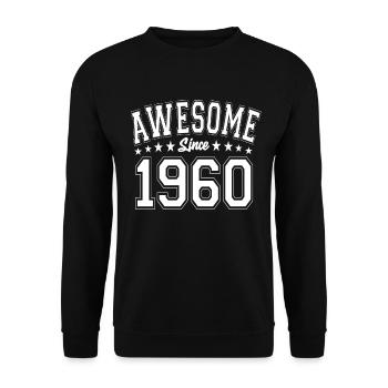 Awesome Since 1960 Birthday 1960 Vintage 1960 - Unisex Sweatshirt - black - Front - Alina (178cm) & Michal (187cm)