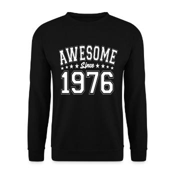 Awesome Since 1976 Birthday 1976 Vintage 1976 - Unisex Sweatshirt - black - Front - Alina (178cm) & Michal (187cm)