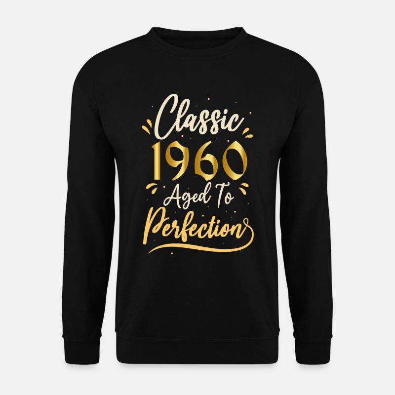 Geburtstag 1960 Geschenk 1960 Classic 1960 - Unisex Pullover - Schwarz