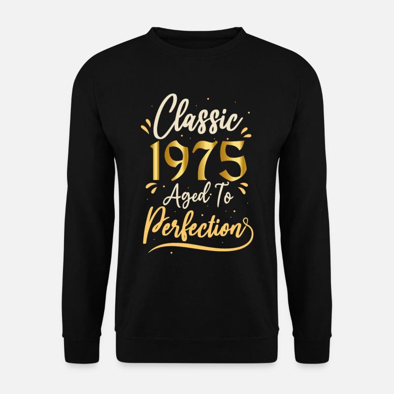 Geburtstag 1975 Geschenk 1975 Classic 1975 - Unisex Pullover - Schwarz