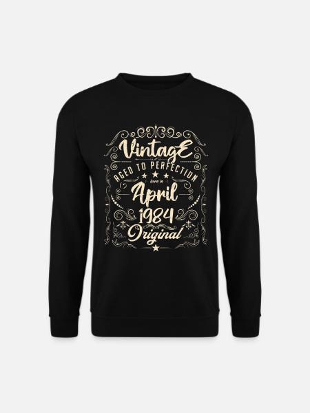 Vintage Né(e) en Avril 1984. anniversaire avril. - Sweat-shirt Unisexe - noir
