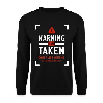 Warning Don't Flirt With Me - Boyfriend Funny Gift - Unisex Sweatshirt - black - Front - Alina (178cm) & Michal (187cm)