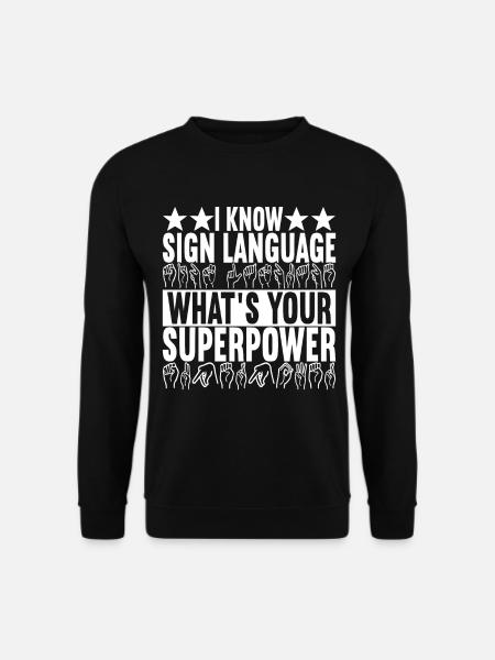 Deaf Deaf Mute Deaf - Unisex Sweatshirt - black