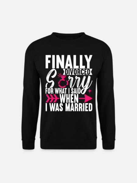 Divorce Divorced - Unisex Sweatshirt - black