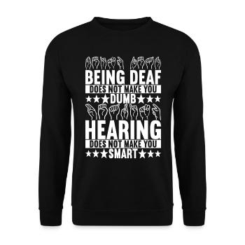 Taub Taubstumm Deaf - Unisex Pullover - Schwarz - Vorne - Alina (178cm) & Michal (187cm)