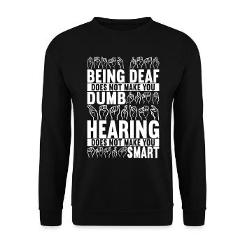 Deaf Deaf Mute Deaf - Unisex Sweatshirt - black - Front - Alina (178cm) & Michal (187cm)