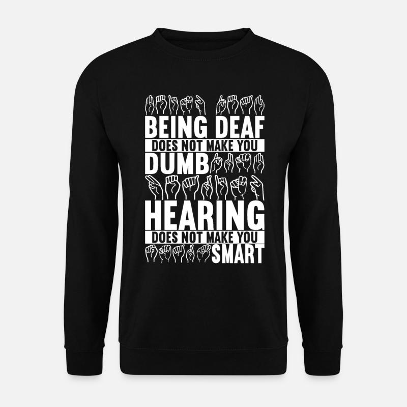 Sourds sourds muets sourds - Sweat-shirt Unisexe - noir