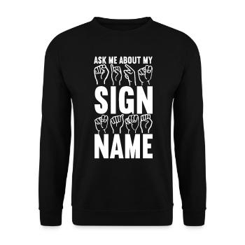Deaf Deaf Mute Deaf - Unisex Sweatshirt - black - Front - Alina (178cm) & Michal (187cm)