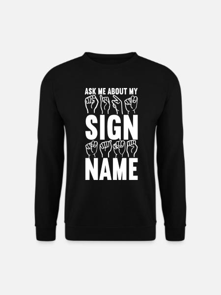 Deaf Deaf Mute Deaf - Unisex Sweatshirt - black