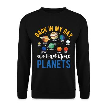 C’est drôle à mon époque, nous avions neuf planètes pour Astro - Sweat-shirt Unisexe - noir - Devant - Alina (178cm) & Michal (187cm)