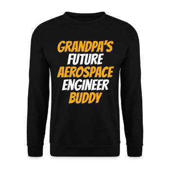 Grandpa's Future Aerospace Engineer Buddy - Astron - Unisex Pullover - Schwarz - Vorne - Alina (178cm) & Michal (187cm)