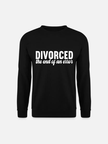 Divorce Divorced - Unisex Sweatshirt - black