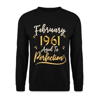 Février 1961 Février âgée à la perfection 1961 - Sweat-shirt Unisexe - noir - Devant - Alina (178cm) & Michal (187cm)