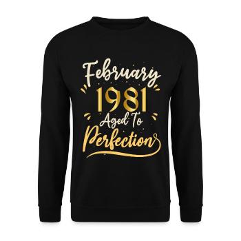 February 1981 February aged to perfection 1981 - Unisex Sweatshirt - black - Front - Alina (178cm) & Michal (187cm)