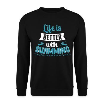 Life Is Better With Swimming Sportsman - Unisex Sweatshirt - black - Front - Alina (178cm) & Michal (187cm)