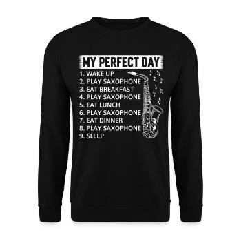 Saxophone Player Day Plan - My Perfect Day Saxopho - Unisex Pullover - Schwarz - Vorne - Alina (178cm) & Michal (187cm)