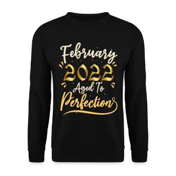 Février 2022 Février âgée à la perfection 2022 - Sweat-shirt Unisexe - noir - Devant - Alina (178cm) & Michal (187cm)
