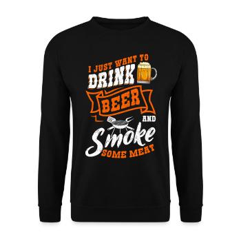I Want To Drink Beer And Smoke Some Meat Grillen - Unisex Sweatshirt - black - Front - Alina (178cm) & Michal (187cm)