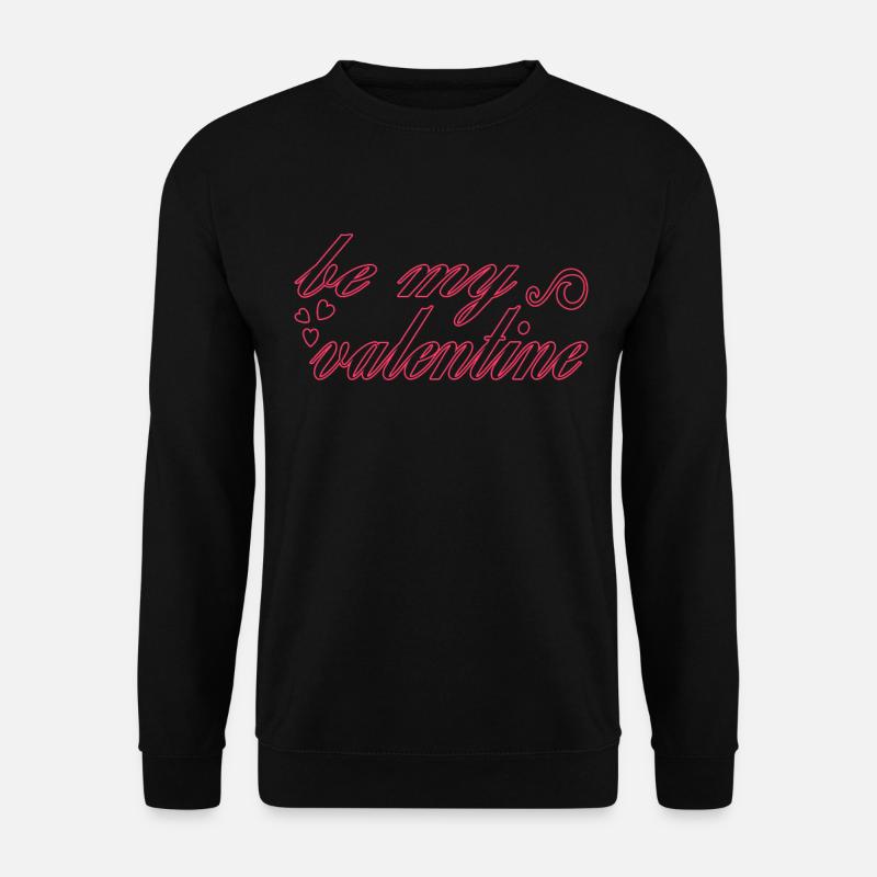 Valentine's Day Saying - Unisex Sweatshirt - black