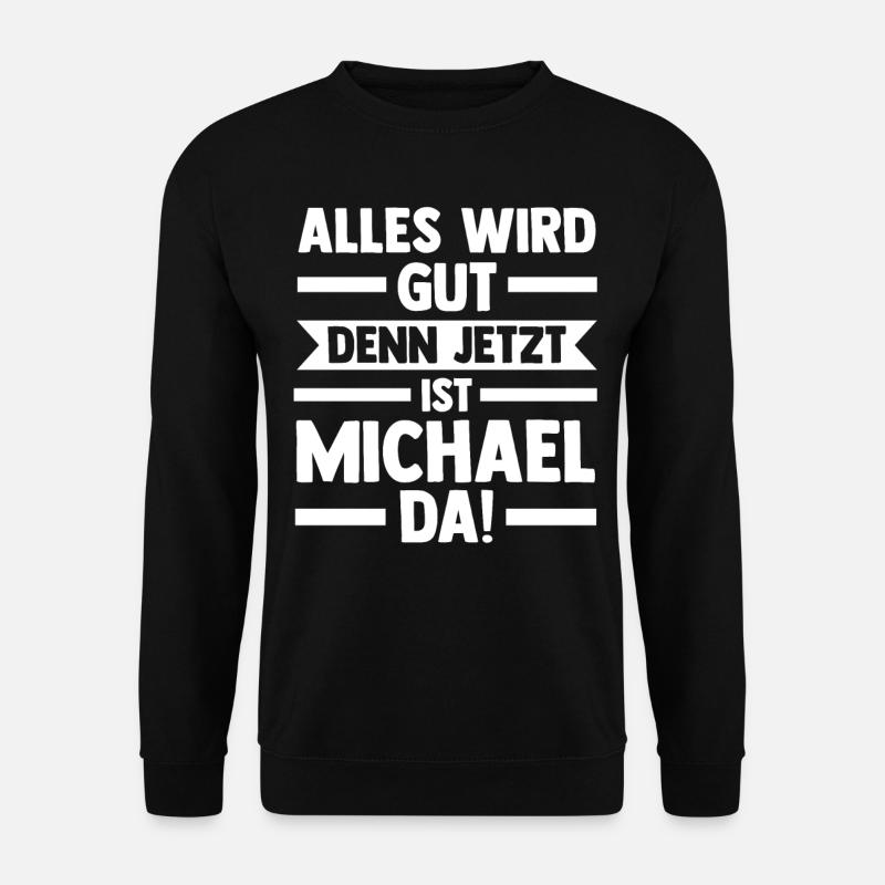 Michael - Unisex Sweatshirt - black