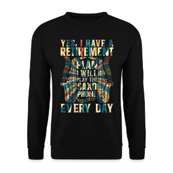 J’ai un plan de retraite Je vais jouer du saxophone - Sweat-shirt Unisexe - noir - Devant - Alina (178cm) & Michal (187cm)