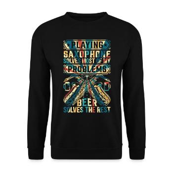 Playing Saxophone Solves Most Of My Problems - Sax - Unisex Pullover - Schwarz - Vorne - Alina (178cm) & Michal (187cm)