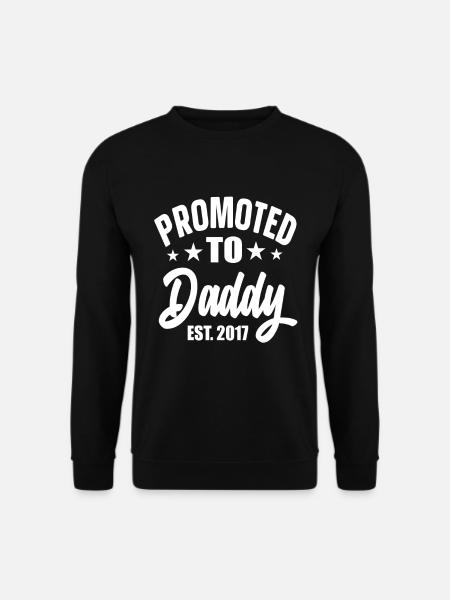 Promu à Papa Est 2017 - Sweat-shirt Unisexe - noir