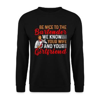 We Know Your Wife & Your Girlfriend Barkeeper - Unisex Pullover - Schwarz - Vorne - Alina (178cm) & Michal (187cm)