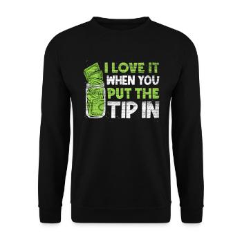 I Love It When You Put The Tip In Lustig Barkeeper - Unisex Pullover - Schwarz - Vorne - Alina (178cm) & Michal (187cm)