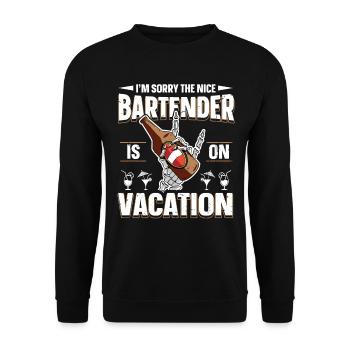 Im Sorry The Nice Bartender Is On Vacation - Unisex Sweatshirt - black - Front - Alina (178cm) & Michal (187cm)