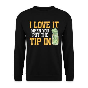 I Love It When You Put The Tip In Lustig Barkeeper - Unisex Pullover - Schwarz - Vorne - Alina (178cm) & Michal (187cm)