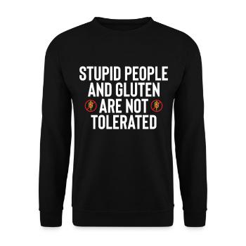 Stupid People And Gluten Are Not Tolerated Funny F - Unisex Sweatshirt - black - Front - Alina (178cm) & Michal (187cm)