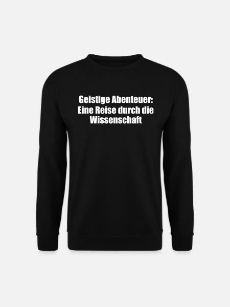 Wissenschaft - Geistige Abenteuer: Eine Reise - Unisex Pullover - Schwarz