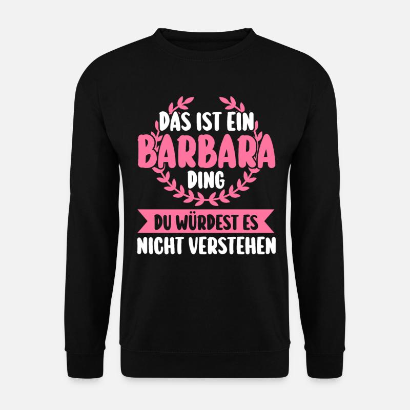 Barbara - Unisex Pullover - Schwarz