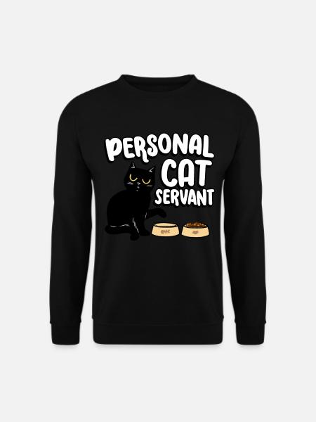 Persönlicher Katzendiener Katzenfutterfresser - Unisex Pullover - Schwarz