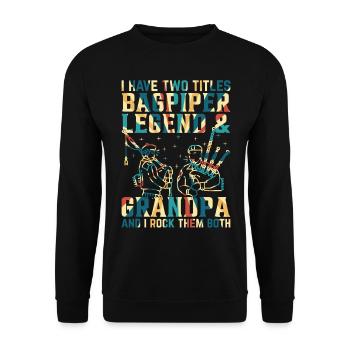 J’ai deux titres Bagpiper Legend & Grandpa Bagpip - Sweat-shirt Unisexe - noir - Devant - Alina (178cm) & Michal (187cm)