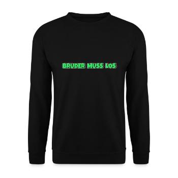 Bruder ich muss los - Unisex Pullover - Schwarz - Vorne - Alina (178cm) & Michal (187cm)
