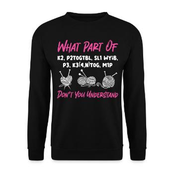 Knitting Knitter What Part Of K2, - Unisex Sweatshirt - black - Front - Alina (178cm) & Michal (187cm)