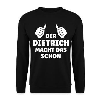 Dietrich Lustiger Spruch Vorname Name Dietrich - Unisex Pullover - Schwarz - Vorne - Alina (178cm) & Michal (187cm)