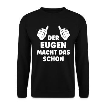 Eugen Lustiger Spruch Vorname Name Eugen - Unisex Pullover - Schwarz - Vorne - Alina (178cm) & Michal (187cm)