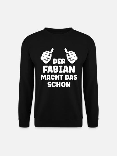 Fabian Lustiger Spruch Vorname Name Fabian - Unisex Pullover - Schwarz