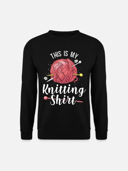 Knitting Knitter This Is My - Unisex Sweatshirt - black