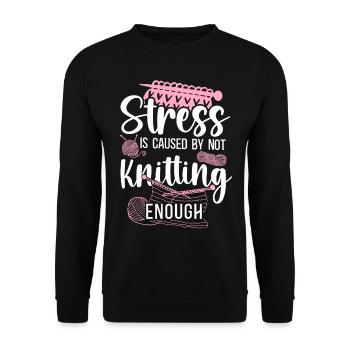 Knitting Knitter Stress Is Caused - Unisex Sweatshirt - black - Front - Alina (178cm) & Michal (187cm)