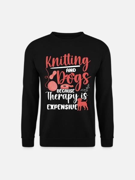 Knitting Knitter Dog Knitting And - Unisex Pullover - Schwarz