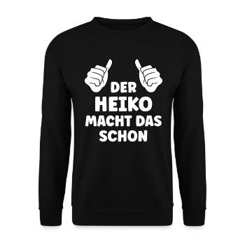 Heiko Lustiger Spruch Vorname Name Heiko - Unisex Pullover - Schwarz - Vorne - Alina (178cm) & Michal (187cm)