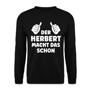 Herbert Lustiger Spruch Vorname Name Herbert - Unisex Pullover - Schwarz - Vorne - Alina (178cm) & Michal (187cm)