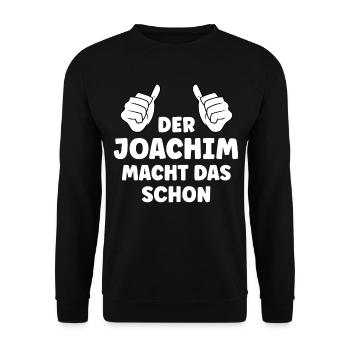 Joachim Lustiger Spruch Vorname Name Joachim - Unisex Pullover - Schwarz - Vorne - Alina (178cm) & Michal (187cm)