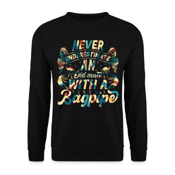 Bagpiper - Never Underestimate An Old Man With A B - Unisex Pullover - Schwarz - Vorne - Alina (178cm) & Michal (187cm)