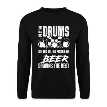 Playing Drums Solves All Of My Problems - Funny Dr - Unisex Sweatshirt - black - Front - Alina (178cm) & Michal (187cm)